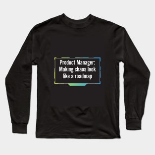 Product Manager T-shirt Long Sleeve T-Shirt